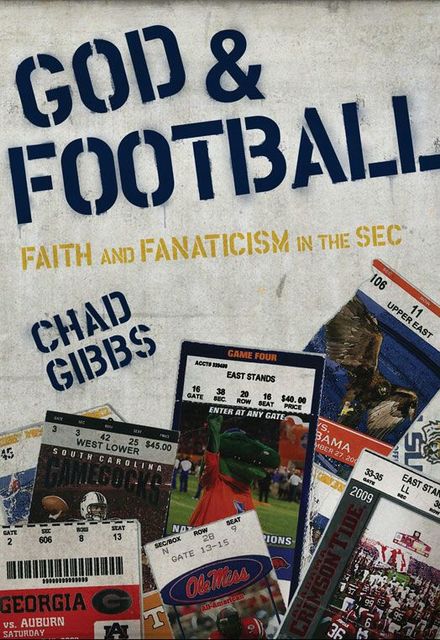 God and Football, Chad Gibbs
