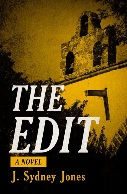 The Edit, J.Sydney Jones