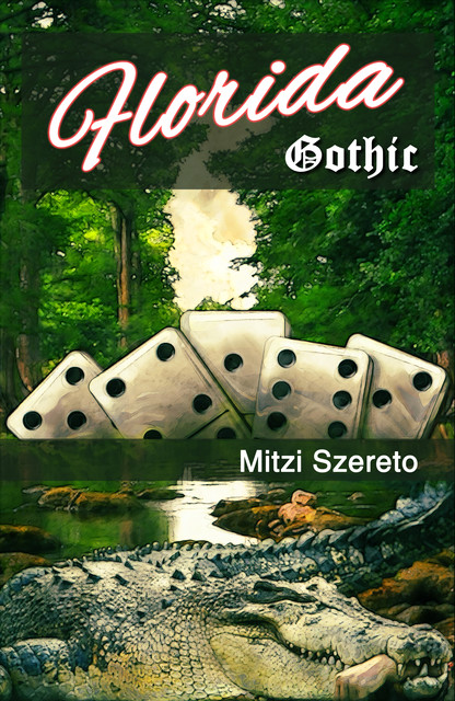 Florida Gothic, Mitzi Szereto