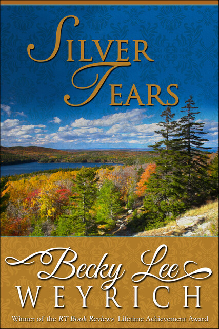 Silver Tears, Becky Lee Weyrich