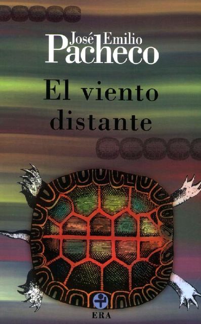 El viento distante, José Emilio Pacheco