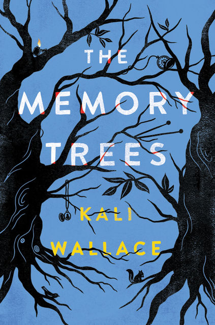 The Memory Trees, Kali Wallace