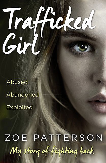 Trafficked Girl, Jane Smith, Zoe Patterson