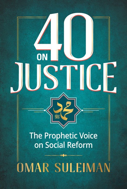 40 on Justice, Omar Suleiman