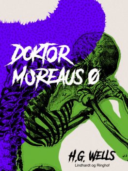 Doktor Moreaus ø, H.G. Wells