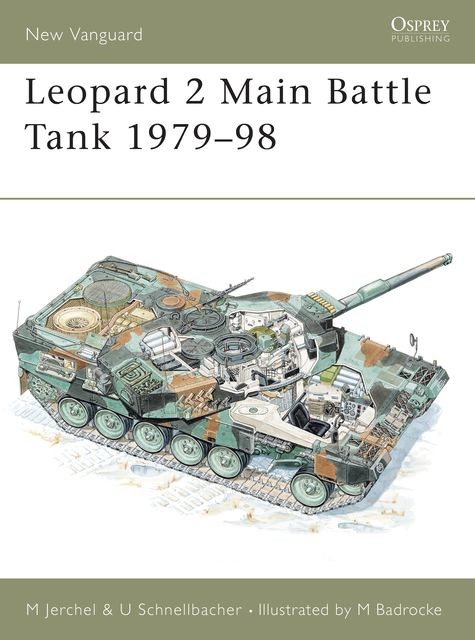 Leopard 2 Main Battle Tank 1979–98, Michael Jerchel