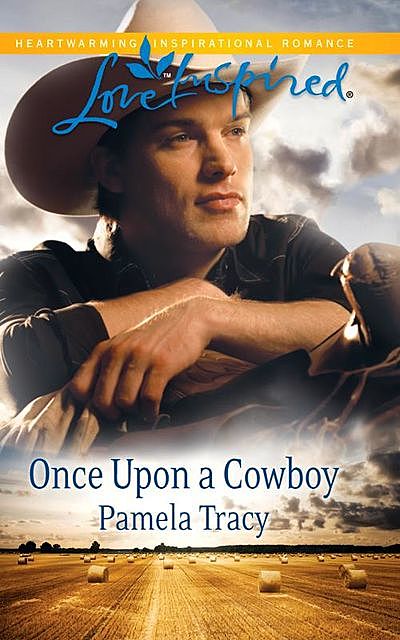Once Upon a Cowboy, Pamela Tracy