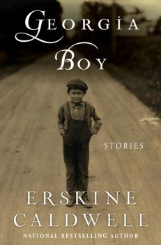 Georgia Boy, Caldwell Erskine