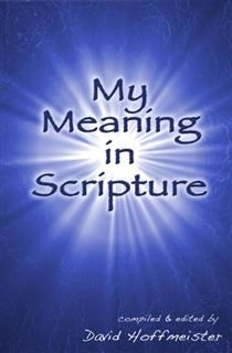 My Meaning in Scripture, David Hoffmeister