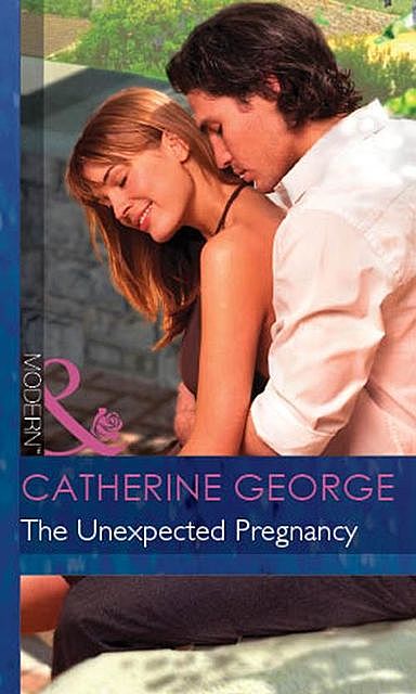 The Unexpected Pregnancy, Catherine George