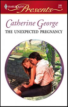 The Unexpected Pregnancy, Catherine George