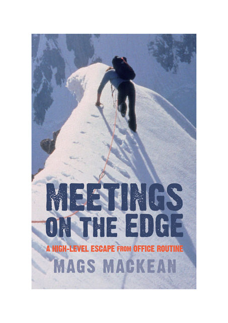 Meetings on the Edge, Mags MacKean