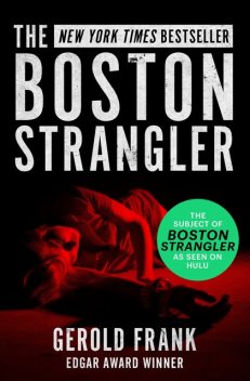 The Boston Strangler, Gerold Frank