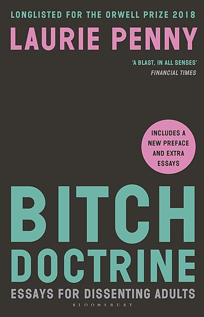 Bitch Doctrine, Laurie Penny