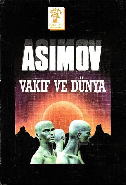 Vakıf ve Dünya, Isaac Asimov