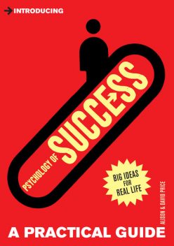 Introducing Psychology of Success, David Price, Alison Price