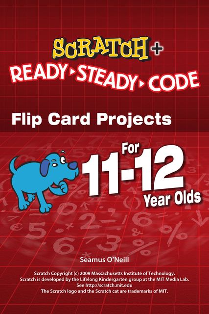 Scratch Projects for 11–12 year olds, Seamus O'Neill