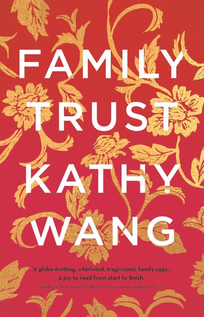 Family Trust, Kathy Wang