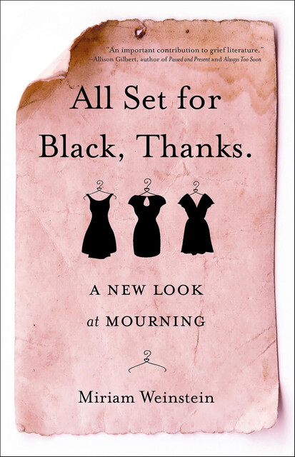 All Set for Black, Thanks, Miriam Weinstein
