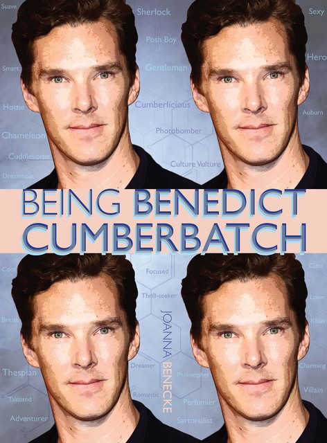 Being Benedict Cumberbatch, Joanna Benecke