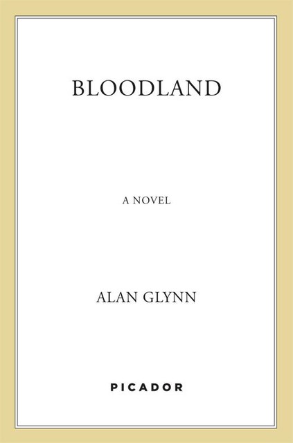 Bloodland, Alan Glynn