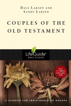 Couples of the Old Testament, Dale Larsen, Sandy Larsen