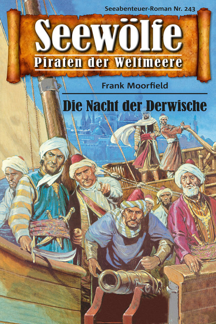 Seewölfe – Piraten der Weltmeere 243, Frank Moorfield