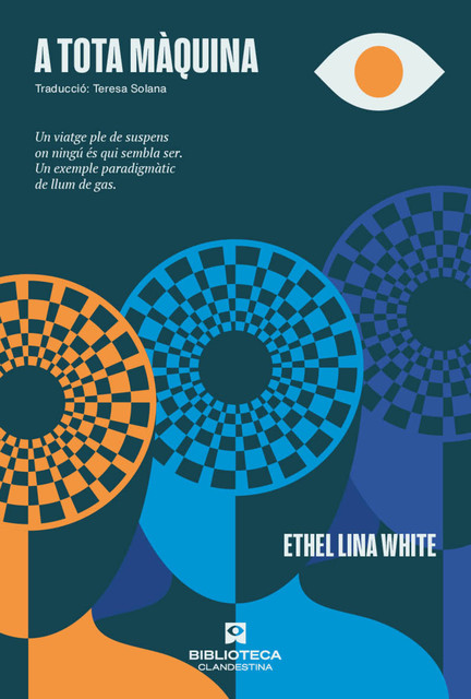 A tota màquina, Ethel Lina White