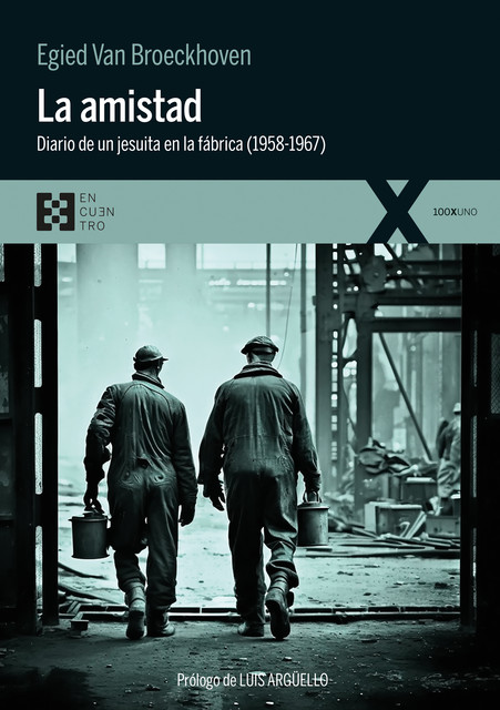 La amistad, Egied Van Broeckhoven