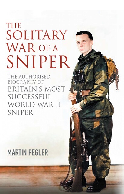 The Solitary War of a Sniper, Martin Pegler