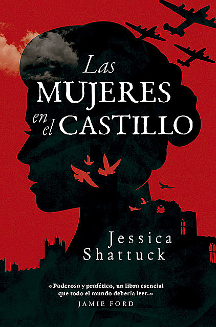 Las mujeres en el castillo, Jessica Shattuck