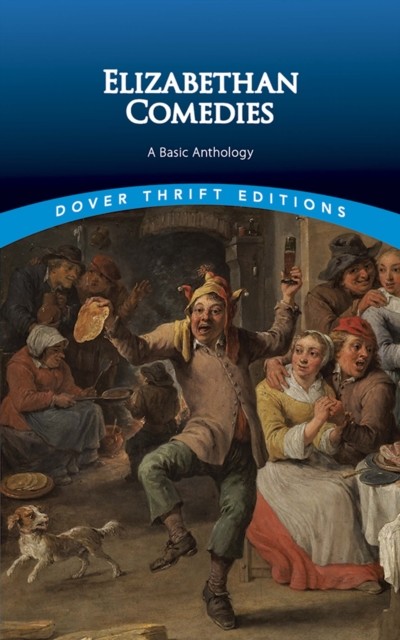Elizabethan Comedies, Inc., Dover Publications