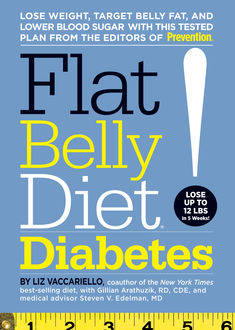 Flat Belly Diet! Diabetes, Liz Vaccariello, Gillian Arathuzik, Steven Edelman