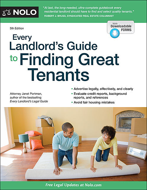 Every Landlord's Guide to Finding Great Tenants, Janet Portman