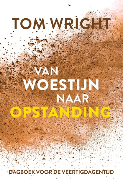 Van woestijn naar opstanding, Tom Wright