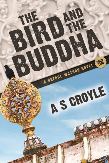 The Bird and The Buddha, A.S. Croyle