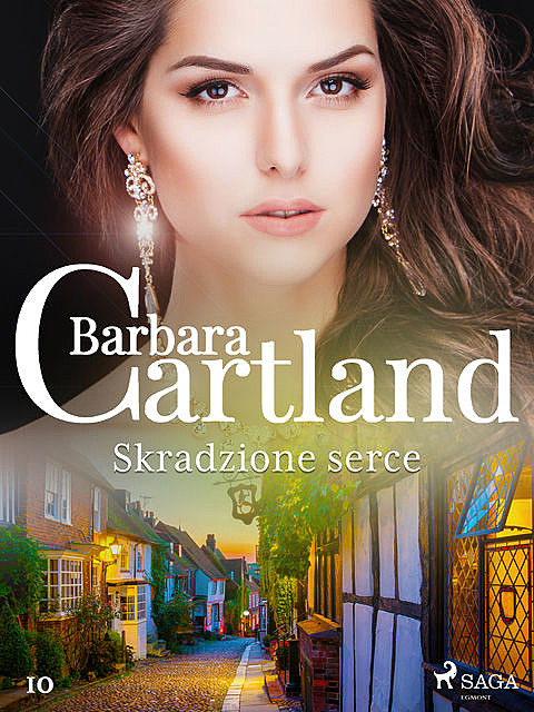 Skradzione serce – Ponadczasowe historie miłosne Barbary Cartland, Barbara Cartland