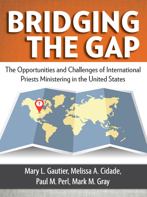 Bridging the Gap, Mary Gautier, Mark M.Gray, Melissa A.Cidade, Paul M.Perl