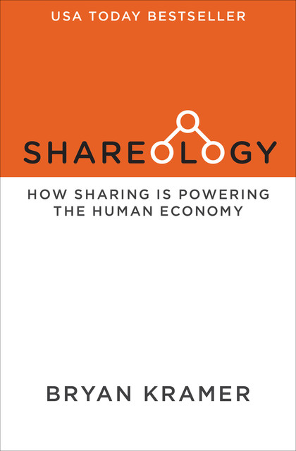 Shareology, Bryan Kramer