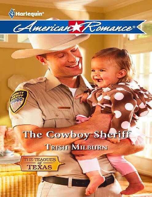 The Cowboy Sheriff, Trish Milburn