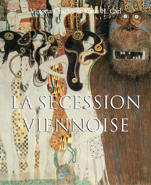 La Sécession Viennoise, Victoria Charles, Carl Klaus