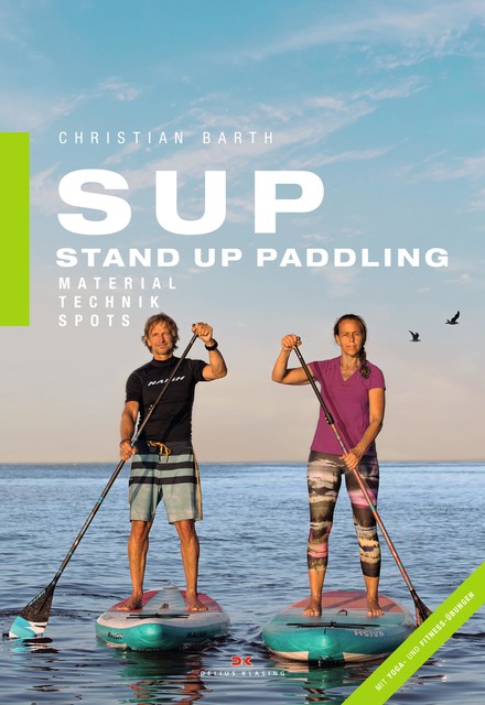 SUP – Stand Up Paddling, Christian Barth