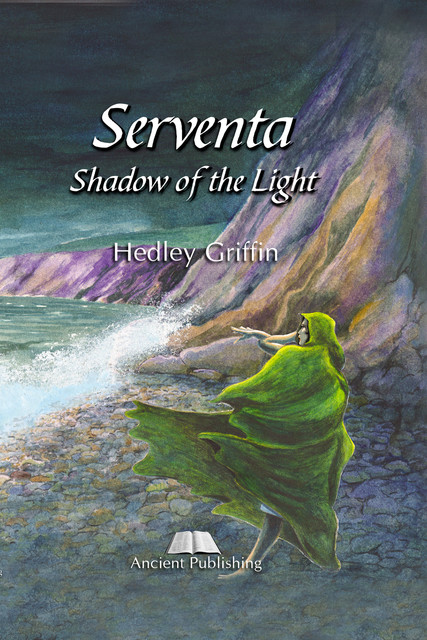 Serventa, Shadow of the Light, Hedley Griffin