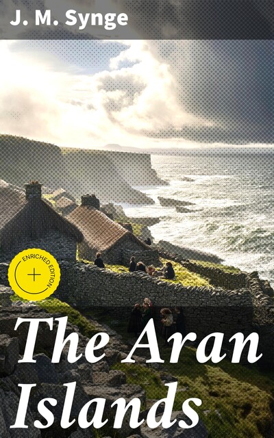 The Aran Islands, J.M.Synge