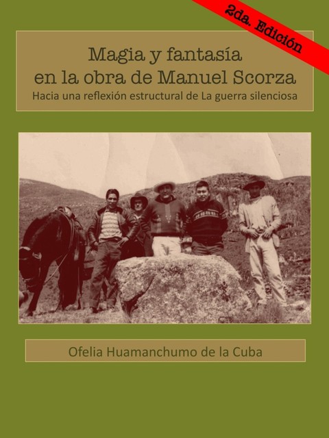 Magia y fantasía en la obra de Manuel Scorza, Ofelia Huamanchumo de la Cuba