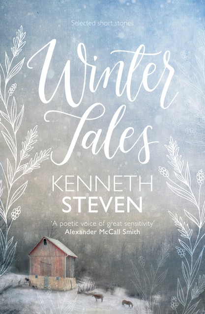 Winter Tales, Kenneth Steven