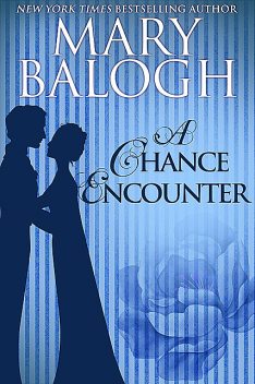 A Chance Encounter, Mary Balogh