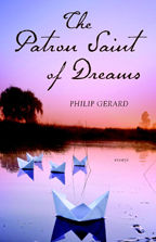 The Patron Saint of Dreams, Philip Gerard