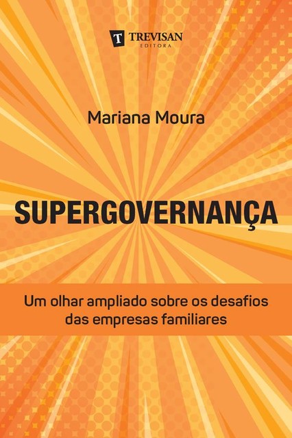 Supergovernança, Mariana Moura