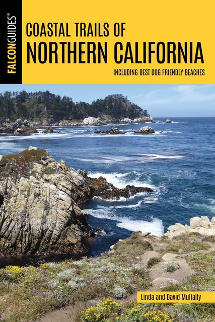 Coastal Trails of Northern California, Linda Mullally, David Mullally